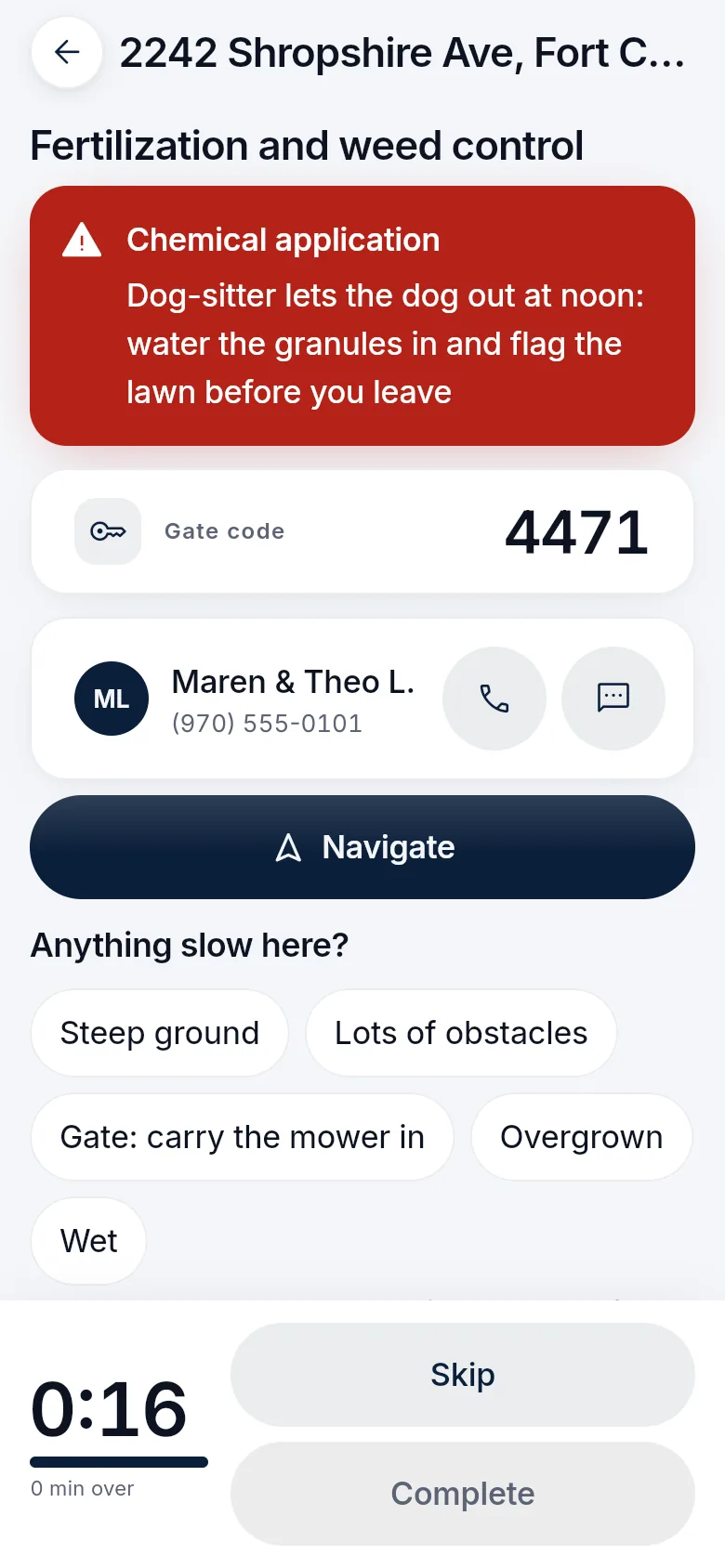 A stop in the crew app: a chemical application warning, the gate code in large type, buttons to call or text the customer and to navigate, and the time on site against the usual 16 minutes there.