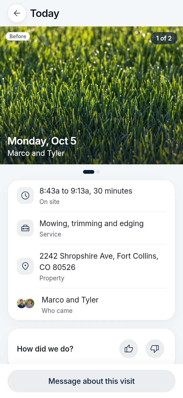 The customer app showing one visit: before and after photos, the crew, and 30 minutes on site.