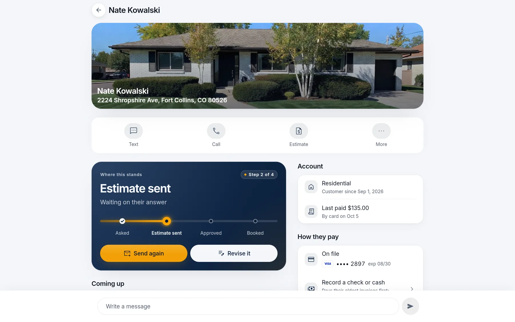 A customer's record on a desktop: a photo of the house across the top, Text, Call and Estimate buttons, where the sale stands, the account, how they pay, and a message box.