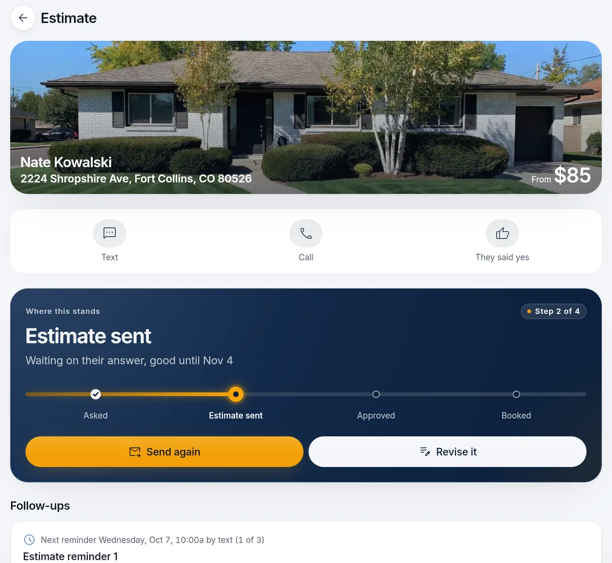 An estimate in the office app: a photo of the house with a From $85 price, where the estimate stands with Send again and Revise it buttons, and the next reminder by text.