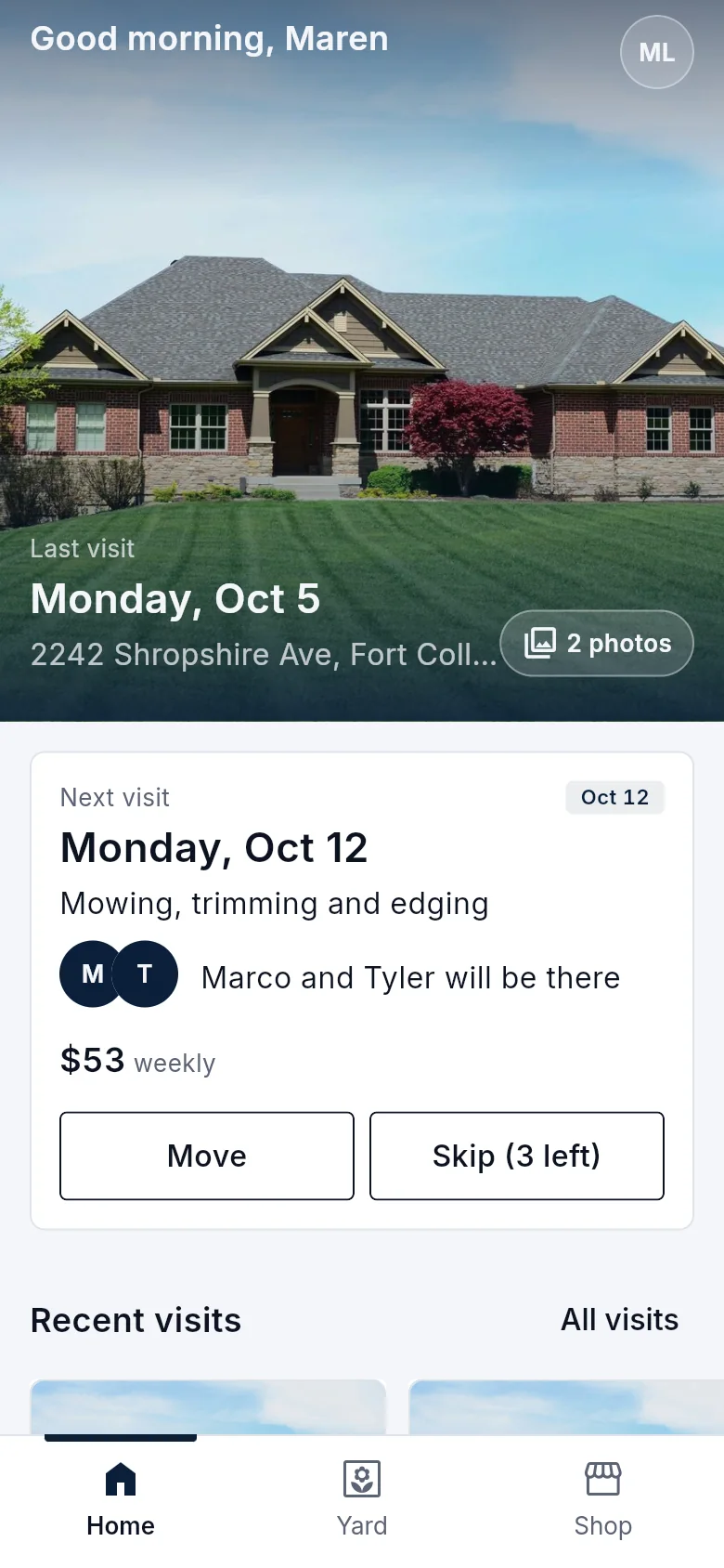 The customer app home screen: last visit photo, next visit, and recent visits.